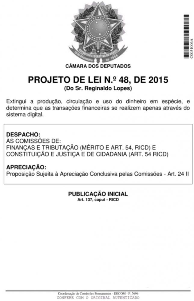 Deputado do (PT) apresenta projeto para extinguir a circulação do dinheiro em espécie